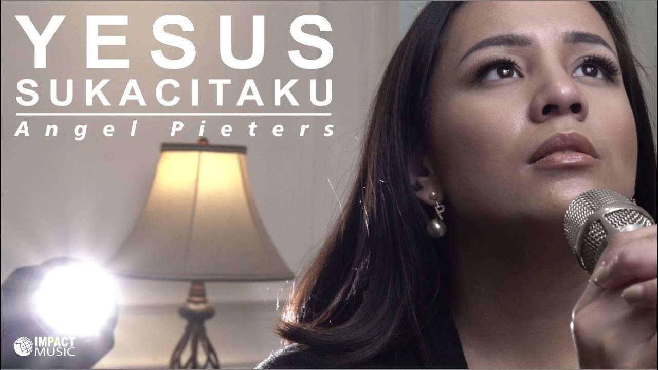 Yesus Sukacitaku Angel Pieters Official Music Video Impact Music Lagu Rohani Youtube