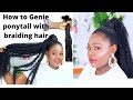 HOW TO - 30&#39;&#39; Long Lasting high Sleek Genie ponytail Using Braiding hair ---NO GLUE