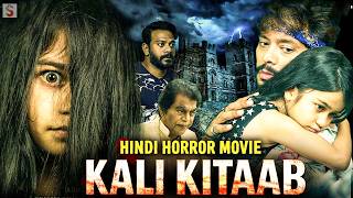 KALI KITAB - South Indian Horror Thriller Movie Dubbed In Hindi | Hindi Horror Movies