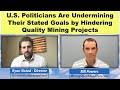 U.S. Politicians Undermine Their Stated Goals by Opposing Quality Mining Projects with Ryan Sistad