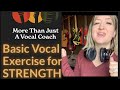 Easy Vocal Strength Exercise for All Singers