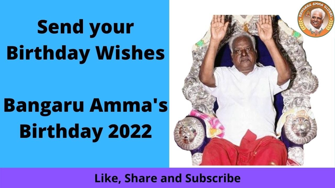 Devotees are invited to send Birthday Wishes to Bangaru Amma Global