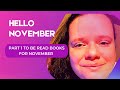 Hello november part 1 to be read books for november