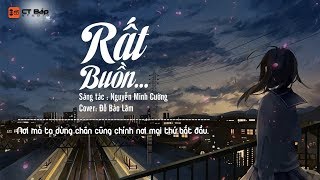 Video thumbnail of "Rất Buồn - Đỗ Bảo Lâm Cover | St : Nguyễn Minh Cường"