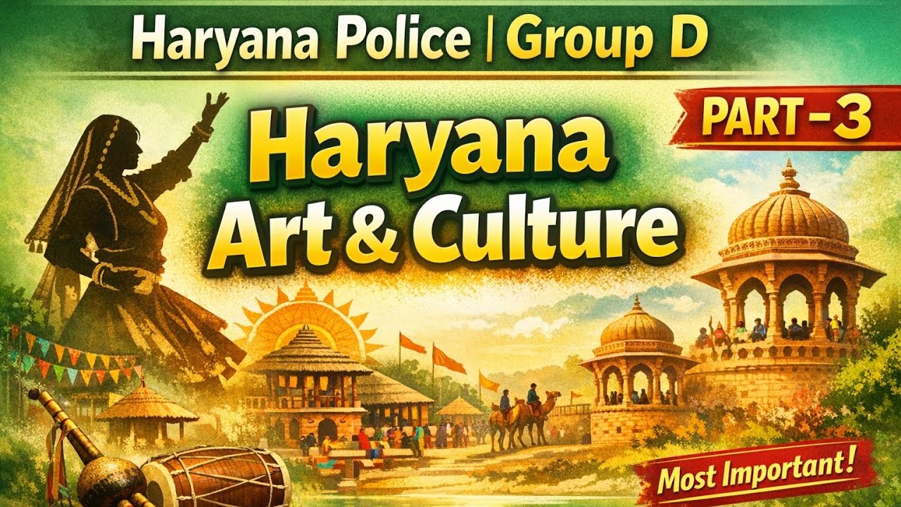 Haryana Art & Culture Part-3 | Haryana Police & Group D Exam | Most Important Questions