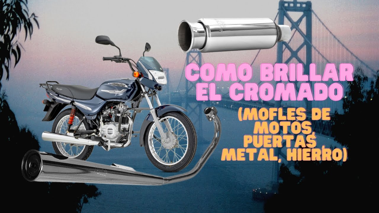 COMO BRILLAR EL CROMO O EL CROMADO - YouTube