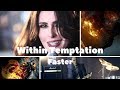 Within temptation  faster ghost rider 2 unofficial