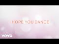 Mandisa - I Hope You Dance (Lyric Video)