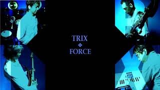 Trix - Force (album)