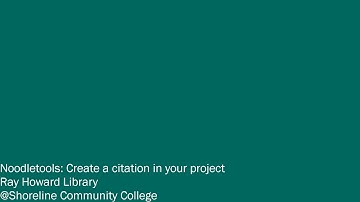 Noodletools: creating a citation