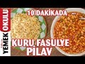 10 Dakikada Hazır Kolay Kuru Fasülye - Pilav Tarifi