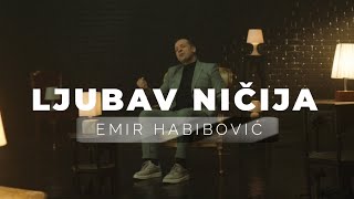 EMIR HABIBOVIC - LJUBAV NICIJA (OFFICIAL VIDEO 2022) Resimi