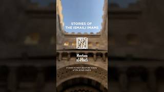 Stories of the Ismaili Imams: Mawlana al-Hadi
