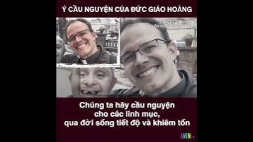 Ý CẦU NGUYỆN CỦA ĐỨC THÁNH CHA PHANXICÔ