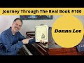 Donna lee journey through the real book 100 jazz piano lesson