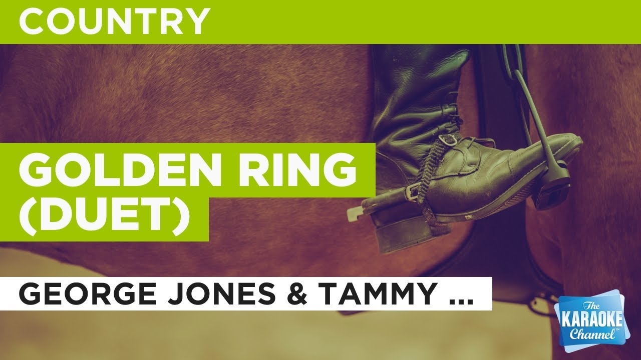 Golden Ring (Duet) : George Jones & Tammy Wynette ...