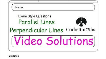 Parallel and Perpendicular Lines Answers - Corbettmaths