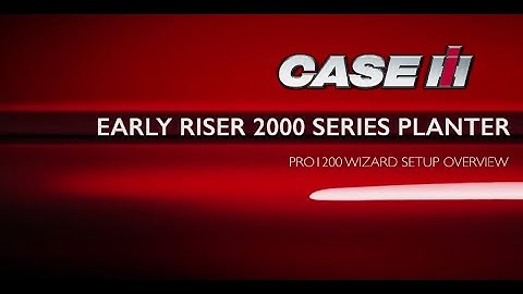 Display Wizard Setup Overview for Early Riser 2000 Series Planters