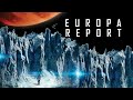 Europa report  fico cientfica  completo e dublado