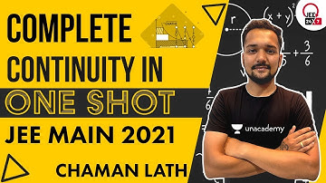 JEE Main 2021: Complete Continuity in One Shot | JEE 24x7 | Chaman Lath