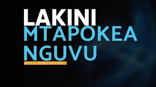 LAKINI MTAPOKEA NGUVU | By Apostle Shemeji Melayeki | Part 1A