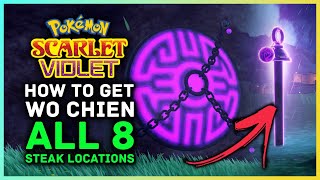 Pokemon Scarlet and Violet - How to Get Legendary Pokemon Wo Chien &amp; All 8 Purple Stake Locations