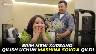 MANA YANA BIZ - ERIM MENI XURSAND QILISH UCHUN MASHINA SOVG'A QILDI