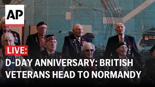 DDay anniversary LIVE: British World War II veterans head to Normandy