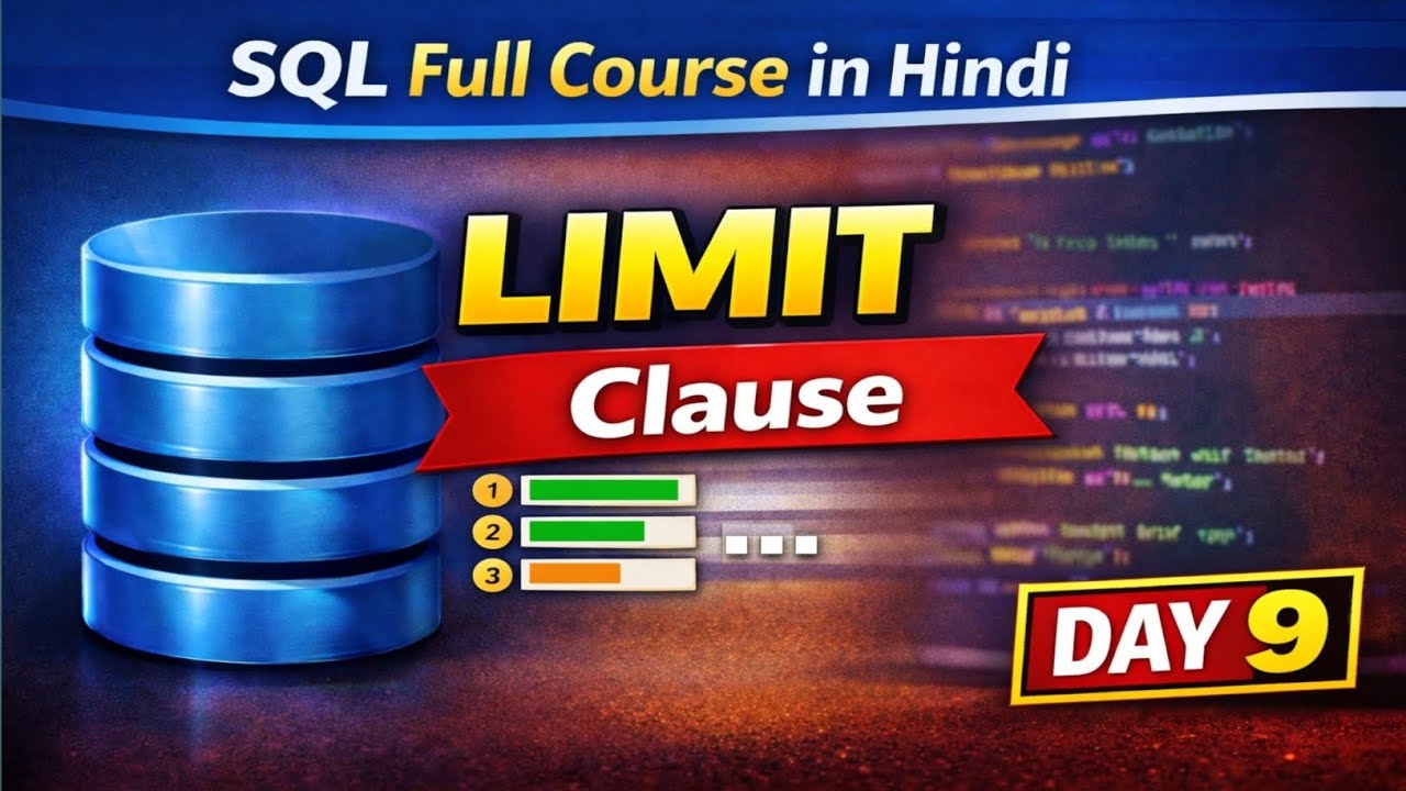 SQL Full Course in Hindi 🔥 Day 9 | LIMIT Clause Explained | Top Records ...