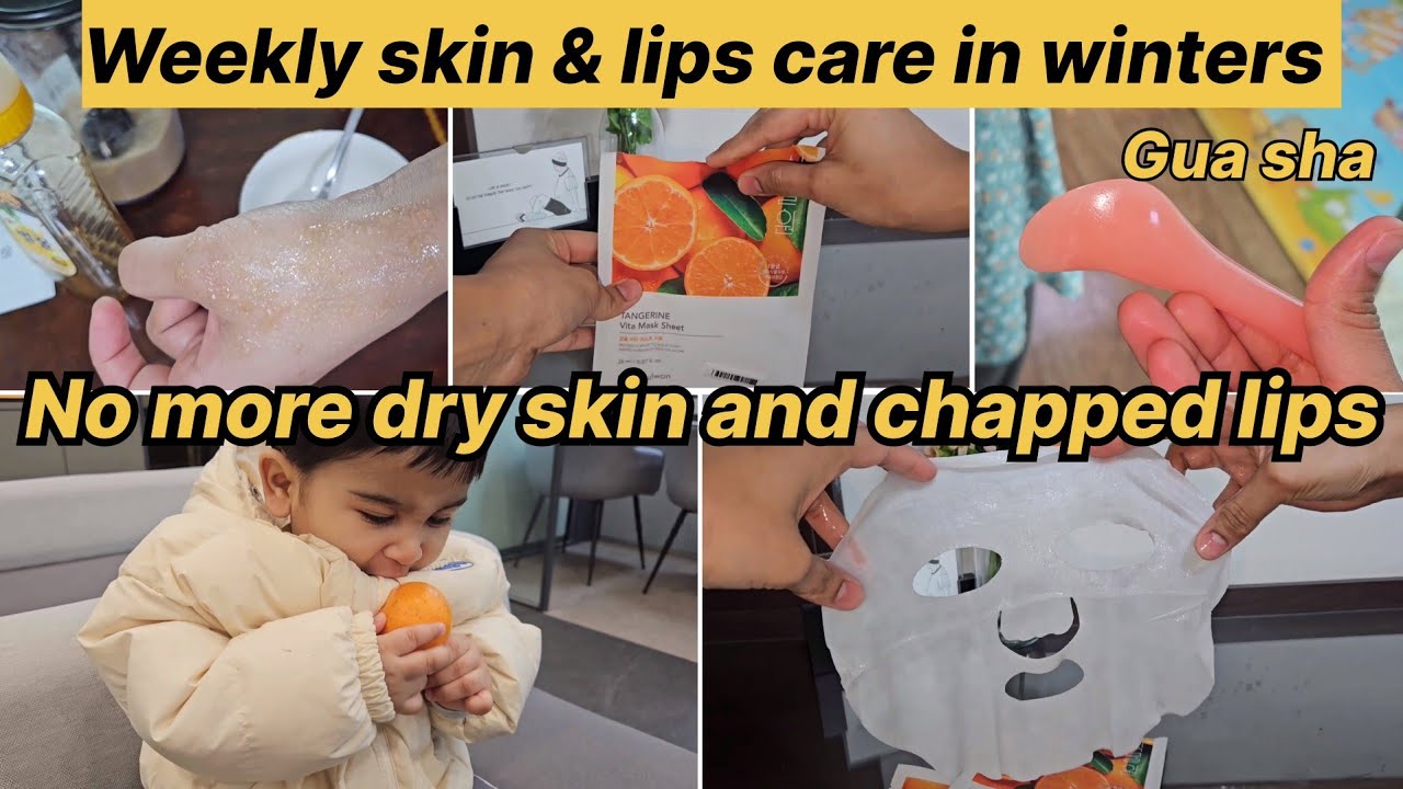 My weekly skin & lips care routine in winters effective homemade