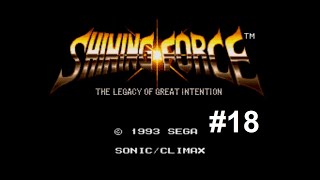 Lets Play Shining Force 18 - To Dragonia