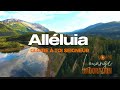 Louange / Alléluia gloire à toi SEIGNEUR