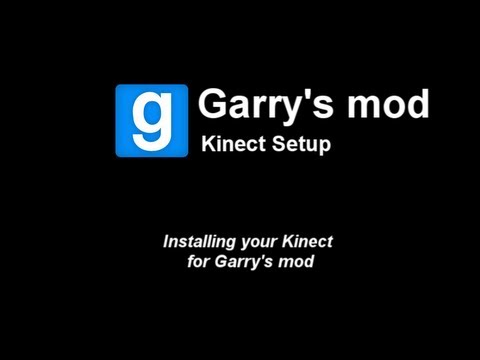 Garry's mod - How to install Kinect