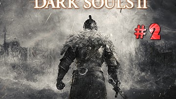 Dark Souls 2 Faith/Dex Build Playthough Gameplay Walkthrough Part 2 (Last Giant and The Pursuer)