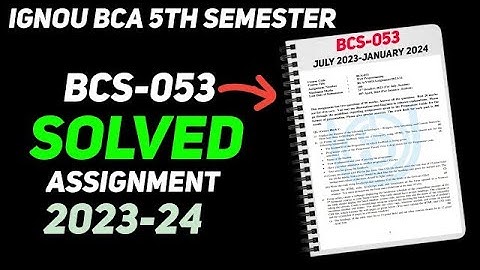 Bcs 53 Solved Assignment 2023-24 | BCA 5th semester Solved Assignment 2023-24