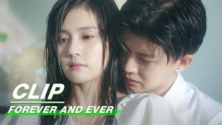 Clip: You'll Sweat Later... | Forever and Ever EP15 | 一生一世 | iQIYI