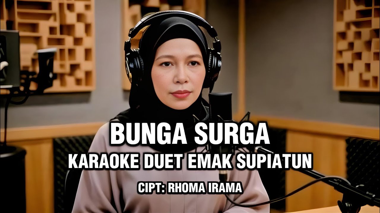 BUNGA SURGA KARAOKE DUET EMAK SUPIATUN #cintasenikaraoke @Suherman.S @kabartis @lanakreatif