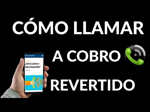 Cómo Llamar a Cobro Revertido