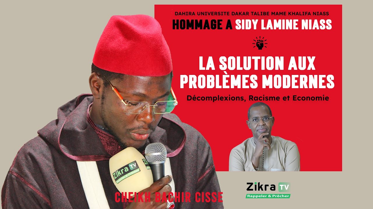 La Solution aux Problèmes Modernes - Cheikh Bachir Cissé