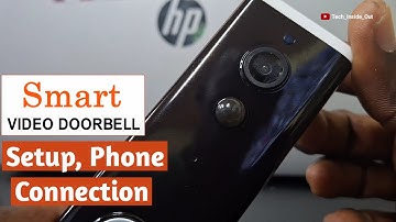 smart video doorbell setup & connection to a smartphone