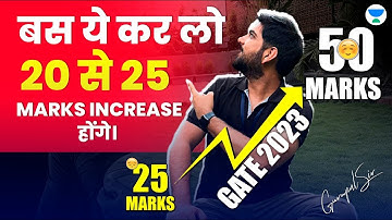Increase 20-25 Marks in GATE 2023, IIT, Kanpur 💥💥MUST Watch video bas Ye kar Lo..#gc_sir