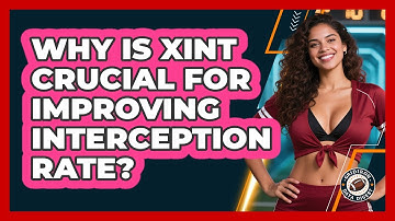 Why Is xINT Crucial For Improving Interception Rate? - Gridiron Data Digest