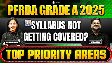 How to Prepare PFRDA Grade A 2025 | PFRDA Assistant Manager Syllabus Important Topics Preparation