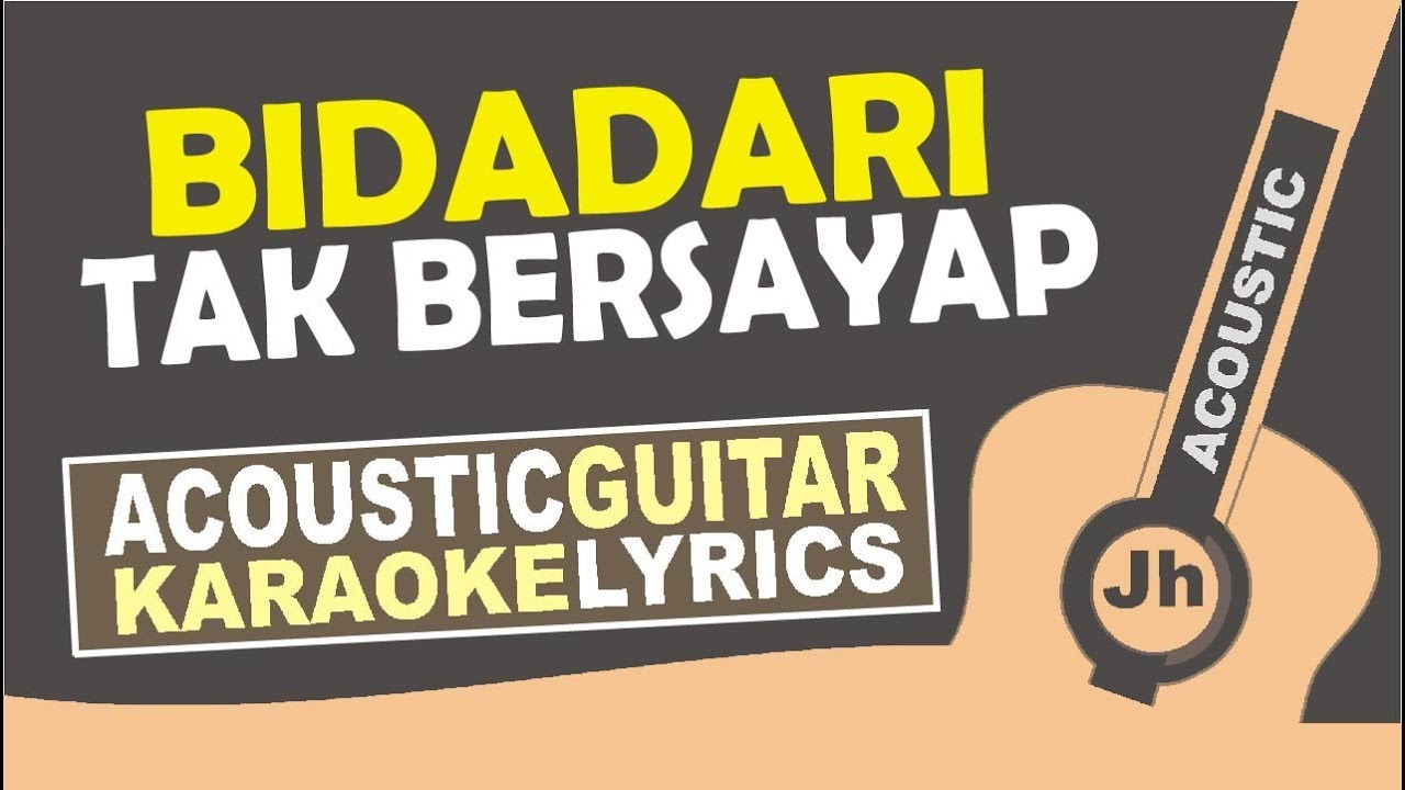 Anji Bidadari Tak Bersayap Karaoke Acoustic Youtube