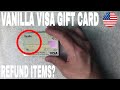 Can You Refund Items On To Vanilla Visa Gift Card 🔴 - YouTube