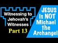 Jesus is NOT Michael the Archangel