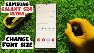 How To Change Font Size On Samsung Galaxy S24 Ultra