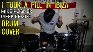 Mike Posner, Seeb - I Took A Pill In Ibiza (ØBANA Drum Cover)