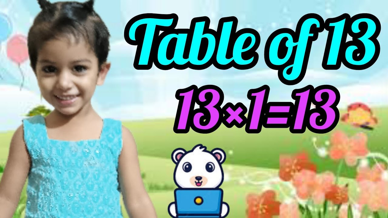 13ร1=13 Multiplication, Table of thirteen 13,Tables Song Multiplication