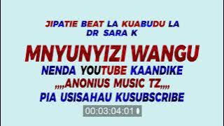 MNYUNYIZI WANGU  Beat type SARA K